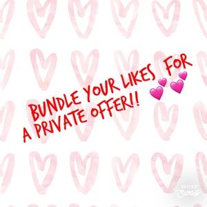 Bundle your likes for a private offer! 💕